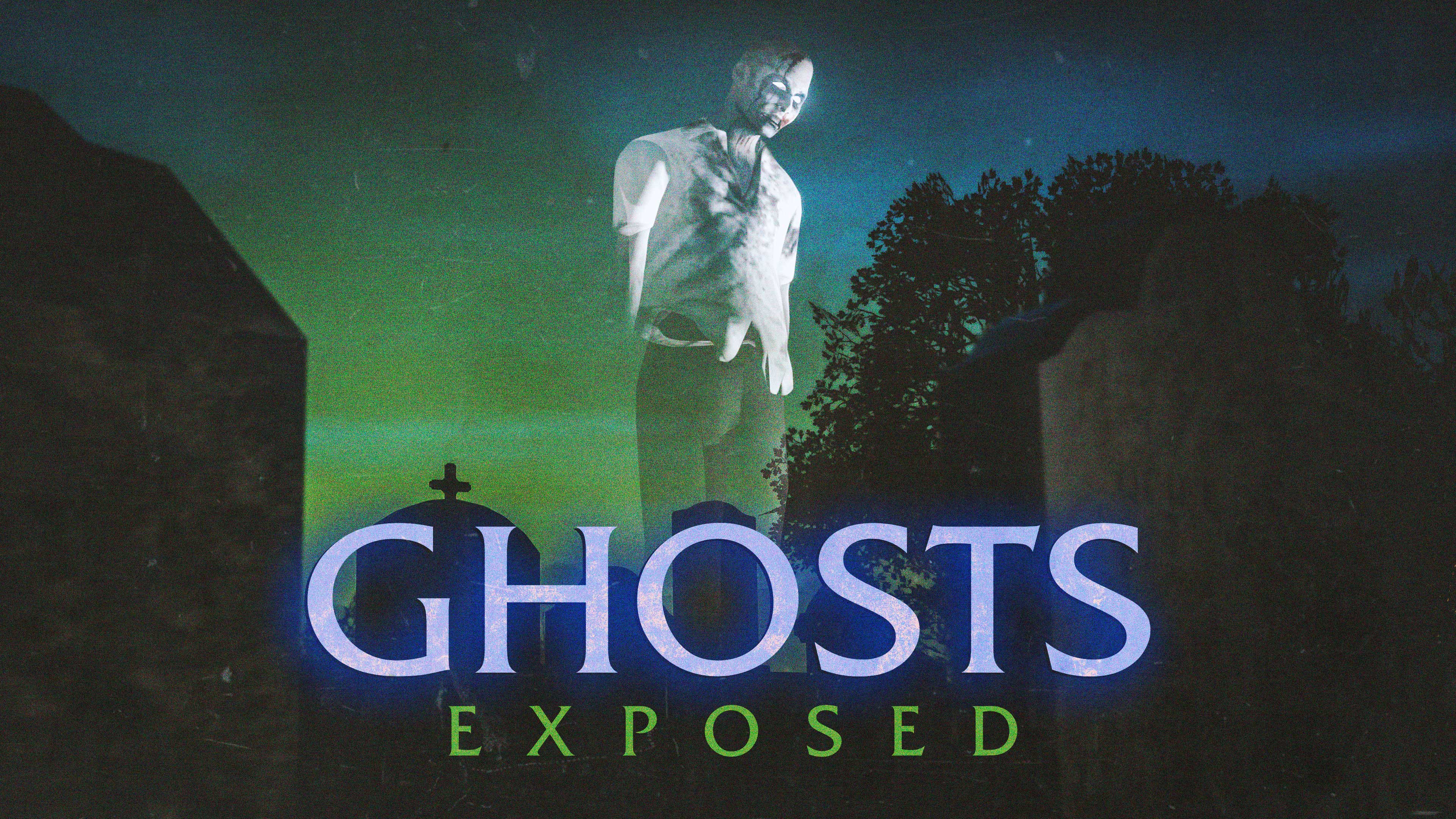 Pôster do Ghosts Exposed com um fantasma em frente a túmulos