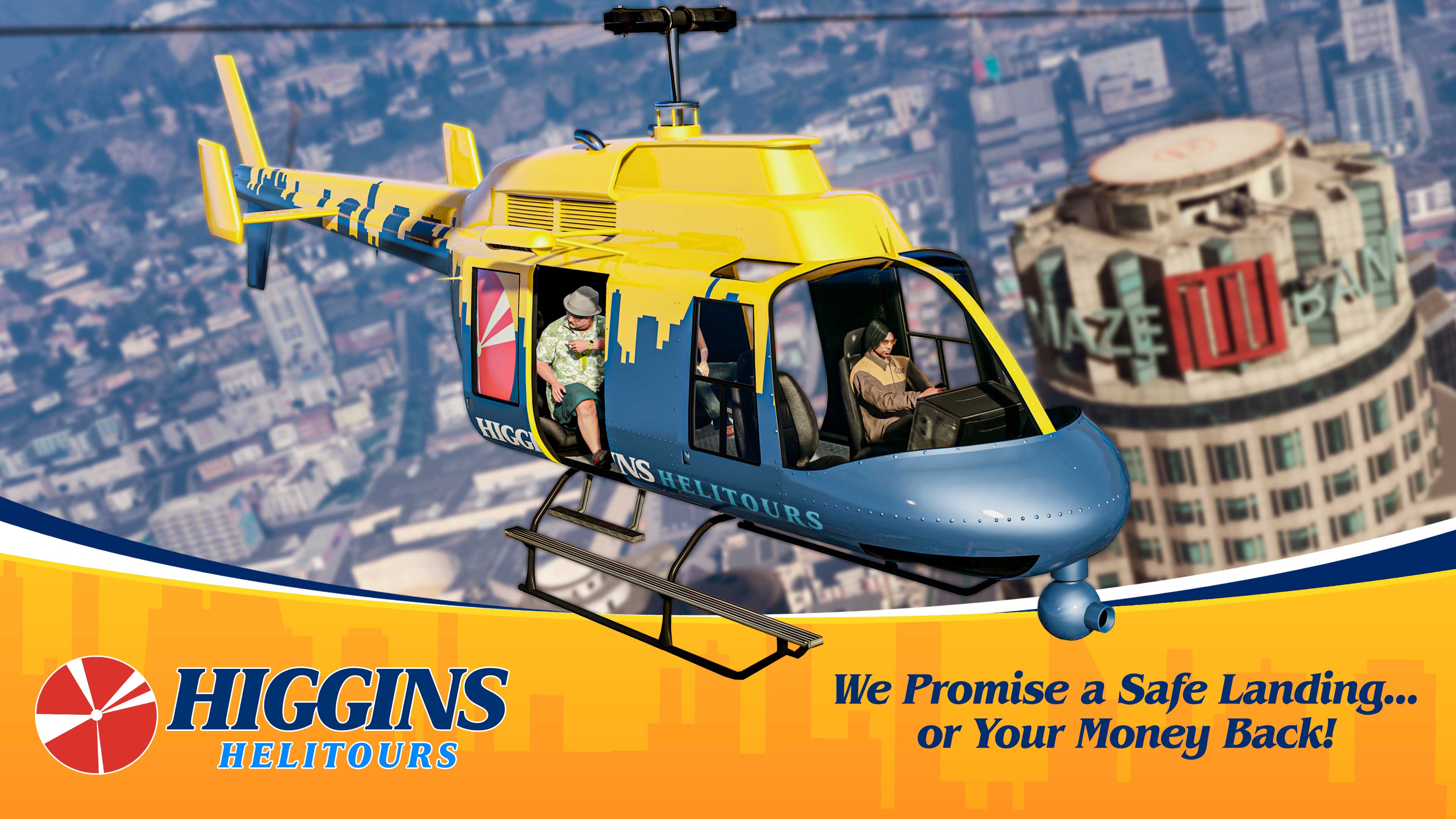 Pôster da Higgins Helitours com um helicóptero azul e amarelo fazendo um tour sobre Los Santos. O texto do pôster diz “We promise a safe landing... or your money back!” Em tradução livre: “Prometemos um pouso seguro... ou seu dinheiro de volta!”